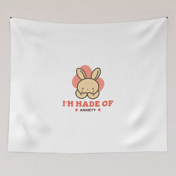 Item preview, I'M Made Of Anxiety - Cute Anxious Rabbit designed and sold by ThingsInMyHead2.