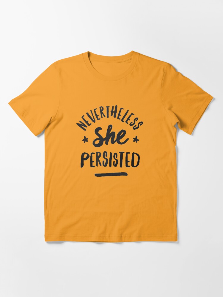 Des Tee Shirts Orthographe Pluriel T-shirt « Néanmoins, elle a persisté », par jackshoegazer | Redbubble