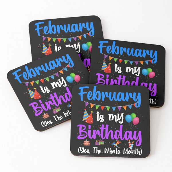 Item preview, February Is My Birthday Yes The Whole Month Mens Womens Kids designed and sold by MangoDeli.