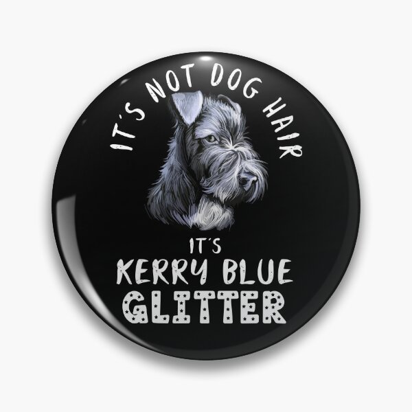 Item preview, It's not dog hair it's KERRY BLUE TERRIER glitter funny dog quote designed and sold by theshirtinator.