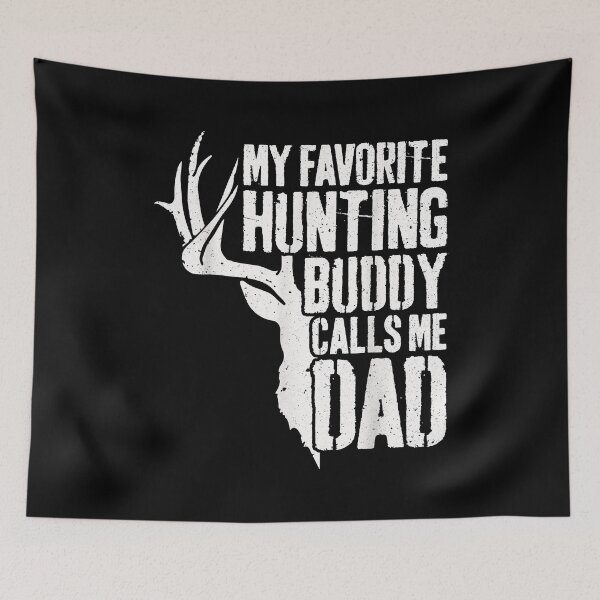 Item preview, My Favorite Hunting Buddy Calls Me Dad designed and sold by RachaelEliezer.