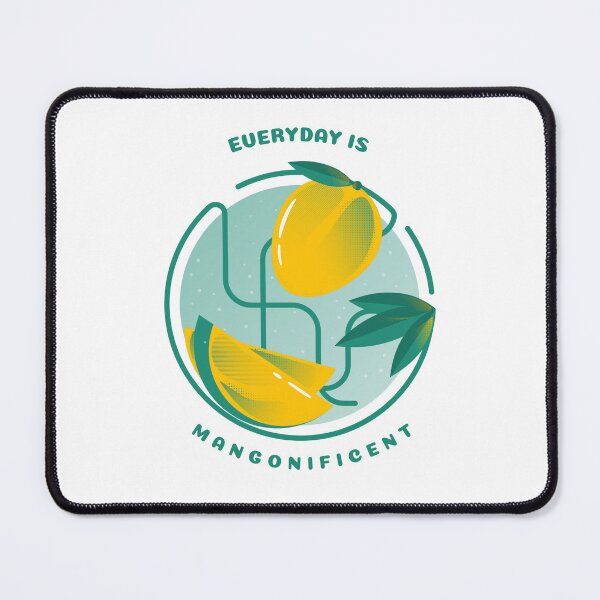 Item preview, Everyday Is Mangonificent designed and sold by LKDesigns24.