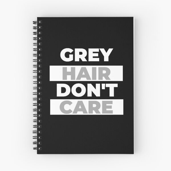 Item preview, Openly Grey Hair Don't Care designed and sold by AppareIIndustry.
