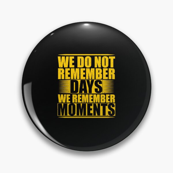 Item preview,  we remember moments  designed and sold by gpsapparel.