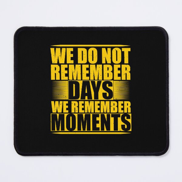 Item preview,  we remember moments  designed and sold by gpsapparel.