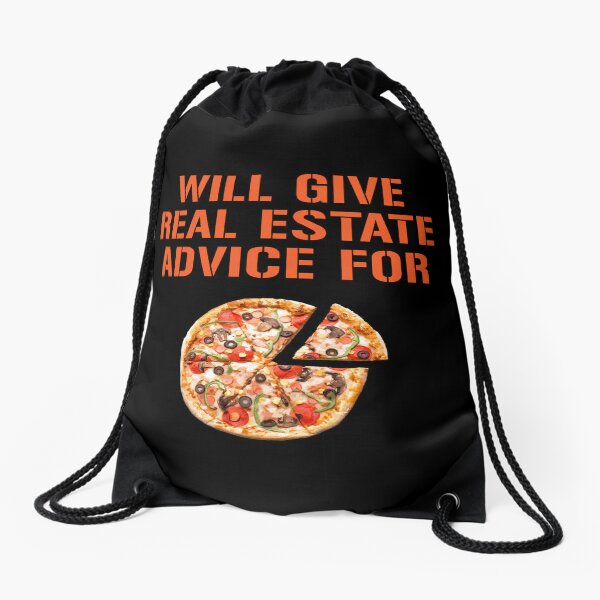 Item preview, Will Give Real Estate Advice For Pizza designed and sold by rayhanzo18.