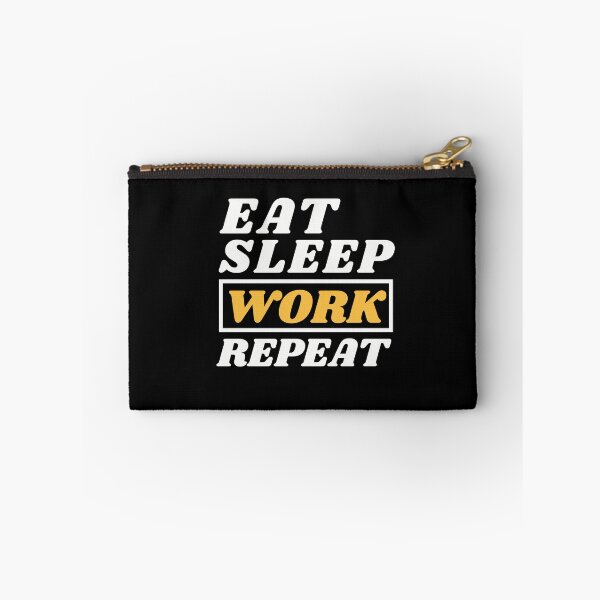 Item preview, Eat Sleep Work Repeat Gift For Men Women designed and sold by JooArtPrints  ★★★★★.
