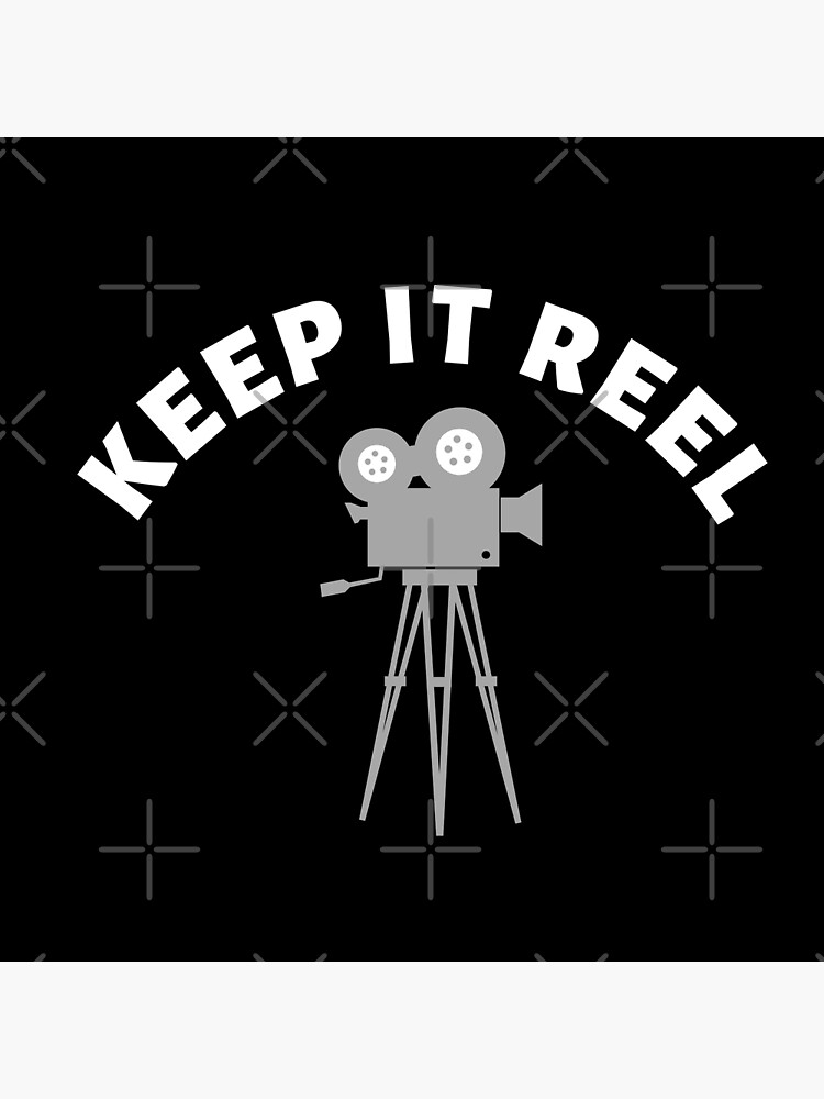 " Funny Keep it Reel Typography and illustration " Poster for Sale by XTrends Redbubble