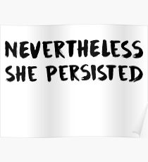 nevertheless she persisted Poster