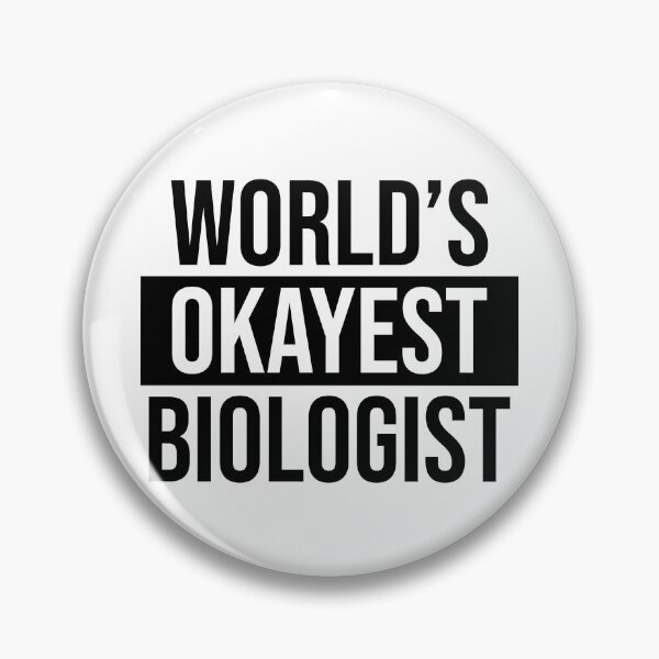 Item preview, World's Okayest Biologist designed and sold by Adel Qasem.