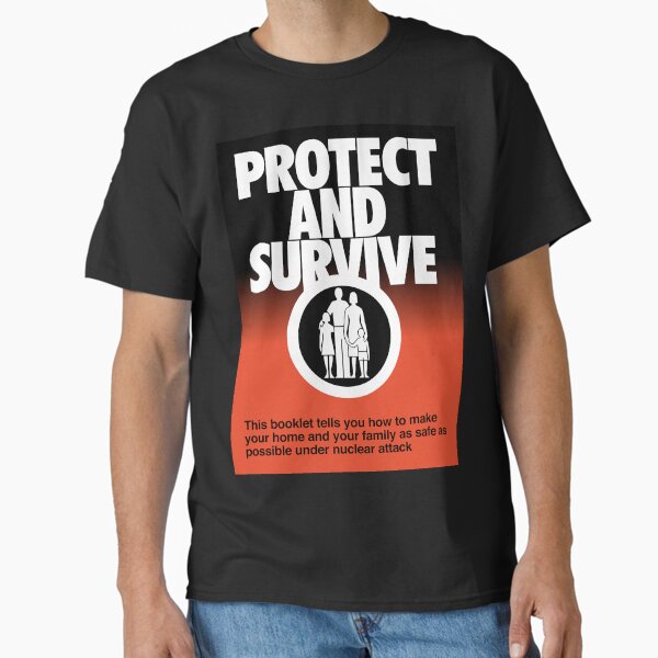 NDVH Protect and Survive Classic T-Shirt
