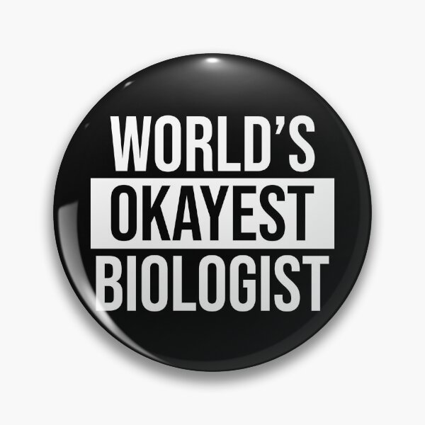 Item preview, World's Okayest Biologist designed and sold by Adel Qasem.
