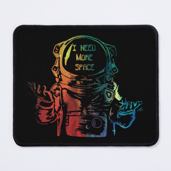 Item preview, I Need More Space Astronaut designed and sold by RenZemin.