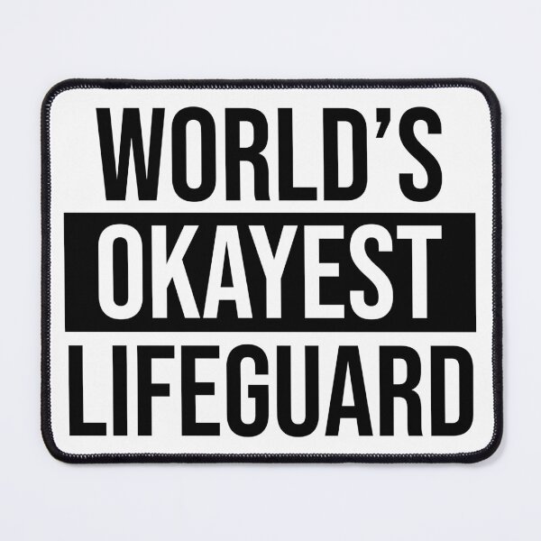 Item preview, World's Okayest Lifeguard designed and sold by Adel Qasem.