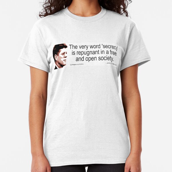 JFK on Secrecy Classic T-Shirt
