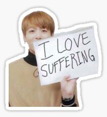 Jungkook | "I Love Suffering" meme Sticker