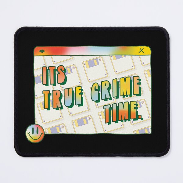 Item preview, True Crime Time designed and sold by orlumbuspirate.