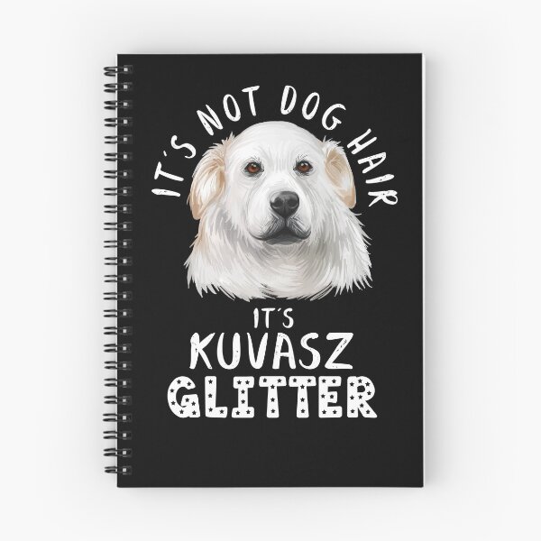 Item preview, It's not dog hair it's KUVASZ glitter funny dog quote designed and sold by theshirtinator.
