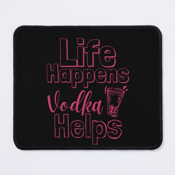 Item preview, Life Happens Vodka Helps - innuendo pink designed and sold by BTCelebration.