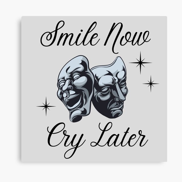 Laugh Now, Cry Later, an art canvas by Spenceless Designz