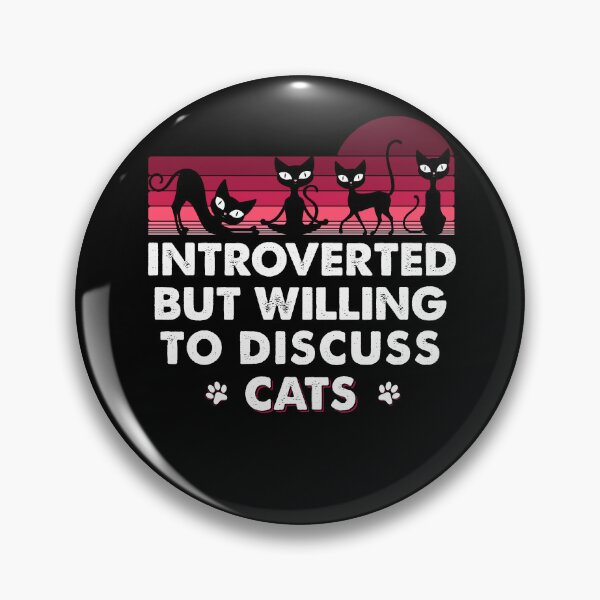 Item preview, funny introverted but willing to discuss cats, street cats ,introvert designed and sold by ANAS    HO.