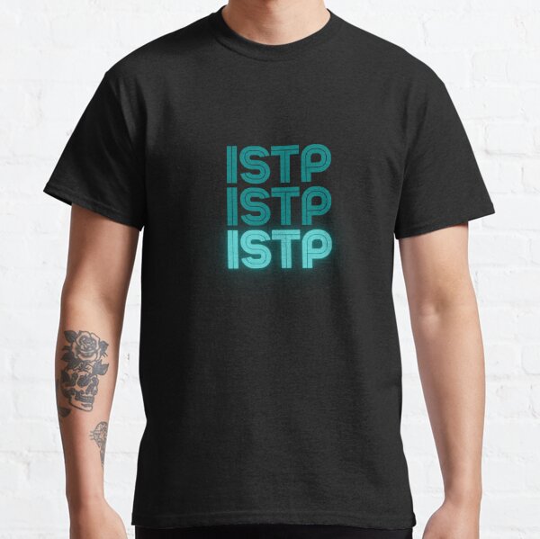 Istp Personality Type Art Mbti Art Istp T Mbti T T Shirt For