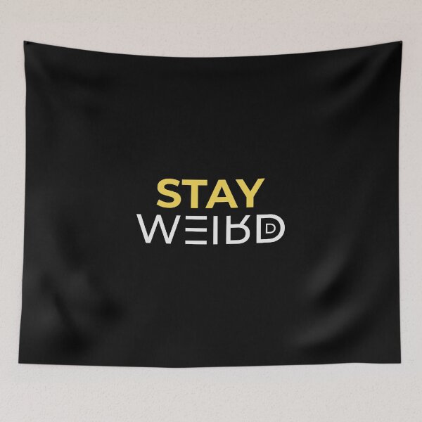 Item preview, Stay weird designed and sold by pnkpopcorn.