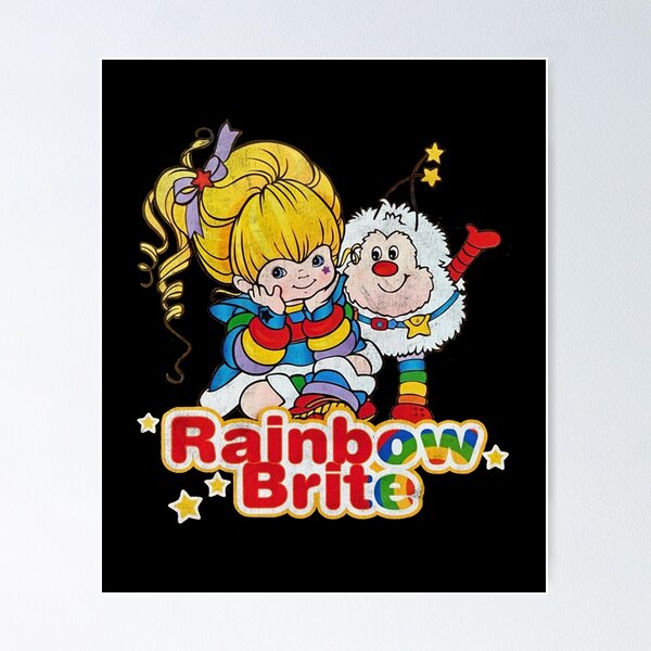 Art Rainbow Brite Gift For Fan Poster for Sale by NehaMosciski