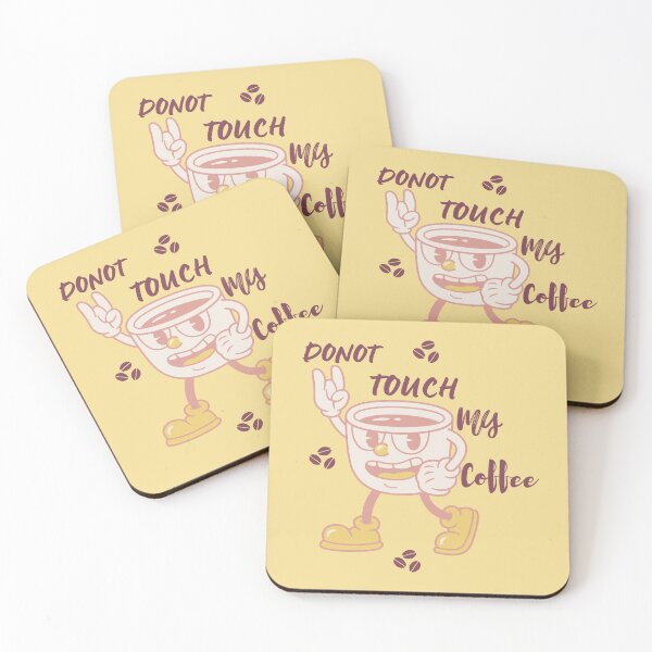 Item preview, Donot Touch My Coffee - Funny Coffee  Quote - Coffee Lover designed and sold by designerpriti.