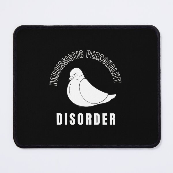 Item preview, Weird Pigeon Narcissistic Personality disorder designed and sold by Creative Life.