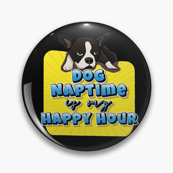 Item preview,  Dog Naptime Is My Happy Hour designed and sold by roleshop.