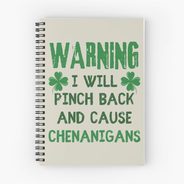 Item preview, Warning I Will Pinch Back And Cause Chenanigans, Fun And Great Design To Wear On St Patrick's Day designed and sold by TrulyEpoque.