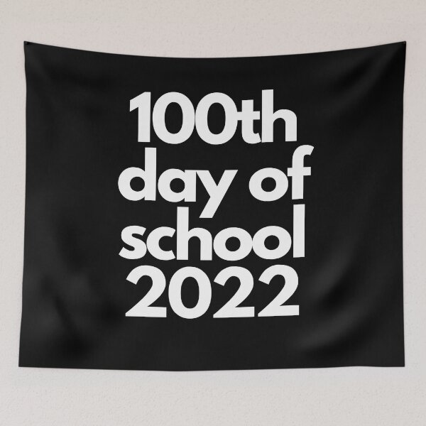 Item preview, 100th day of school 2022 designed and sold by adelferhat.