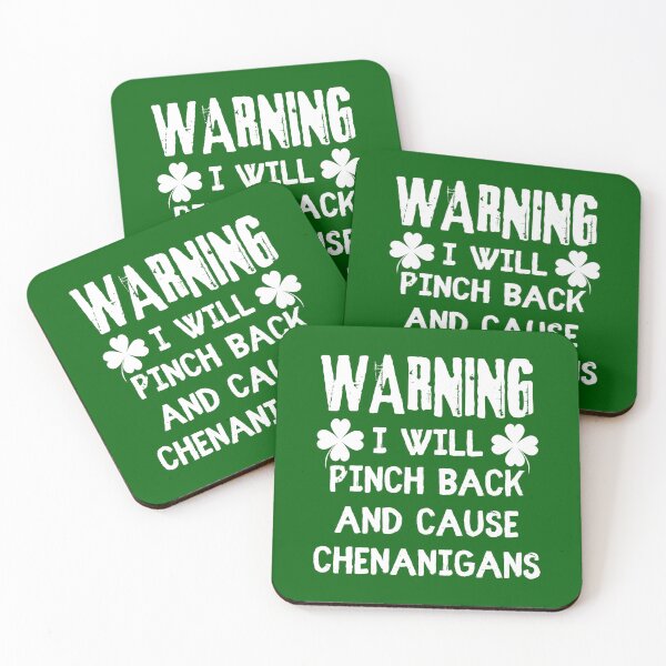 Item preview, Warning I Will Pinch Back And Cause Chenanigans, White Text Fun And Great Design To Wear On St Patrick's Day designed and sold by TrulyEpoque.