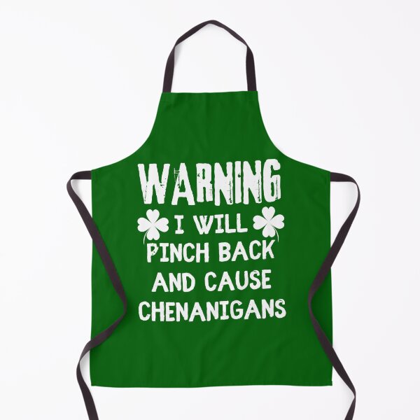 Item preview, Warning I Will Pinch Back And Cause Chenanigans, White Text Fun And Great Design To Wear On St Patrick's Day designed and sold by TrulyEpoque.