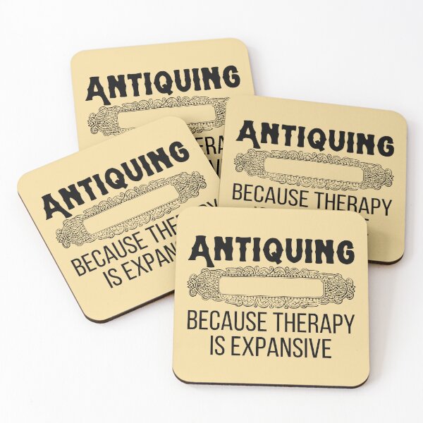 Item preview, Antiquing Because Therapy Is Expansive Funny shirt men gift women gift designed and sold by InnovantDesigns.