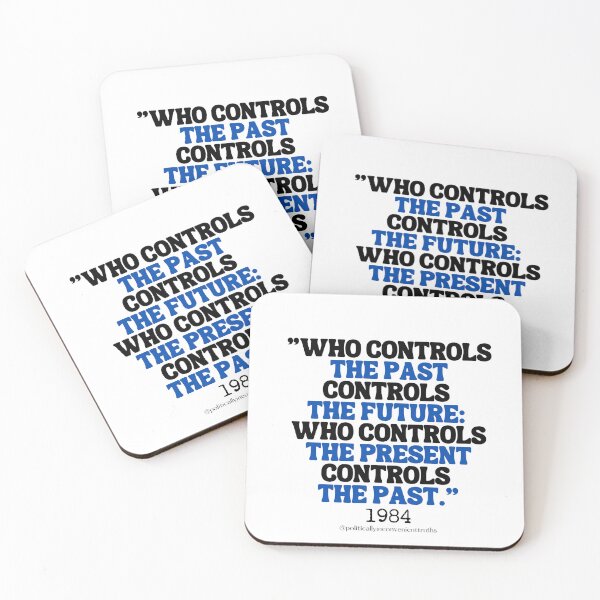 Item preview, Control the Narrative 1984 quote Ministry of Truth Political Satire Funny History Literature designed and sold by NonPCTruths.