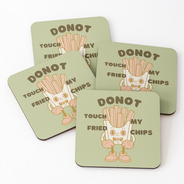 Item preview, Donot Touch My Fried Chips - Funny Quote - Funny Fried Chips - Fried Chips Lover designed and sold by designerpriti.