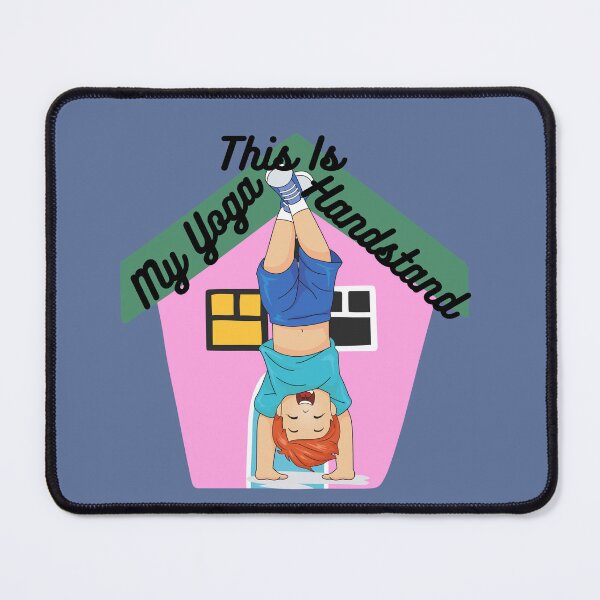 Item preview, This Is My Yoga Headstand designed and sold by SolSel ⭐⭐⭐⭐⭐.
