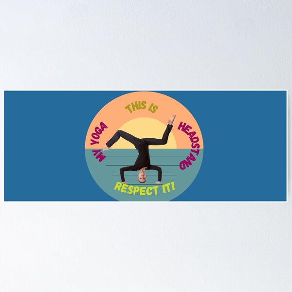 Item preview, This Is My Yoga Headstand designed and sold by SolSel ⭐⭐⭐⭐⭐.