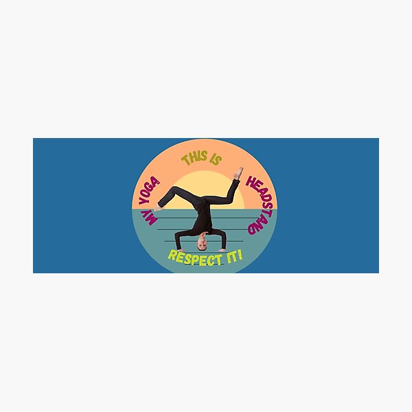 Item preview, This Is My Yoga Headstand designed and sold by SolSel ⭐⭐⭐⭐⭐.