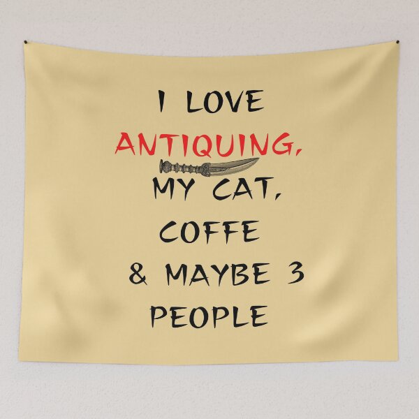 Item preview, I LOVE ANTIQUING , MY CAT , COFFE AND MAYBE 3 PEOPLE Funny shirt men gift women gift designed and sold by InnovantDesigns.