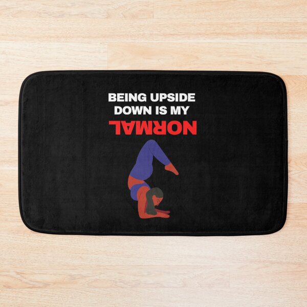 Item preview, Being Upside down is my Normal designed and sold by AppareIIndustry.