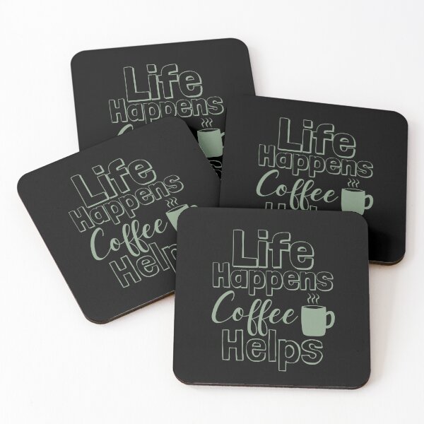 Item preview, Life Happens Coffee Helps - basil designed and sold by BTCelebration.