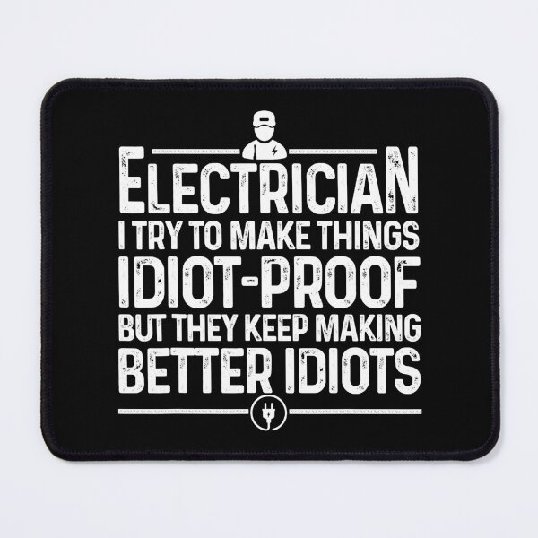 Item preview, Electrician Be Nice To Me I Can Make It Look Like An Accident designed and sold by SageTobias.