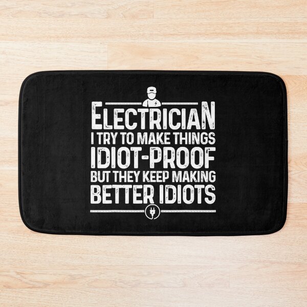 Item preview, Electrician Be Nice To Me I Can Make It Look Like An Accident designed and sold by SageTobias.