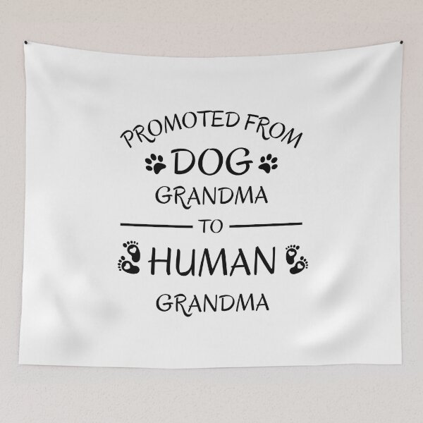 Item preview, Promoted from Dog Grandma to Human Grandma designed and sold by tnwbank.