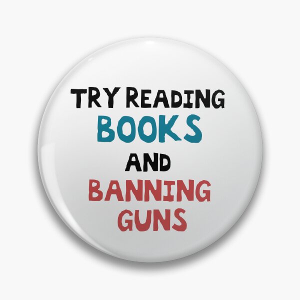 Item preview, Try reading books and banning guns ,gift  designed and sold by JewelGlamour ..