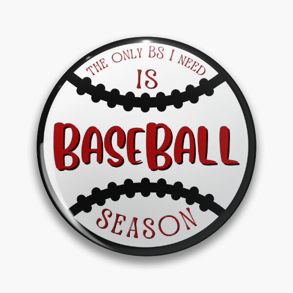 Item preview, The Only BS I Need Is Baseball Season, Gift for baseball lover, Sport lover. designed and sold by Sarocha Kaewsanod.