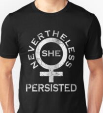 Nevertheless She Persisted Protest Unisex T-Shirt